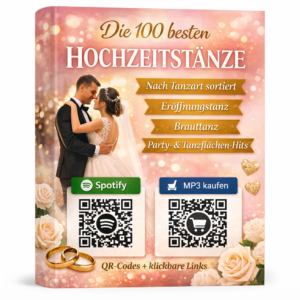Die 100 besten Hochzeitstänze – mit Spotify & MP3-Download (PDF)